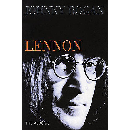 Omnibus Lennon (The Albums) Omnibus Press Series Softcover Written by Johnny Rogan