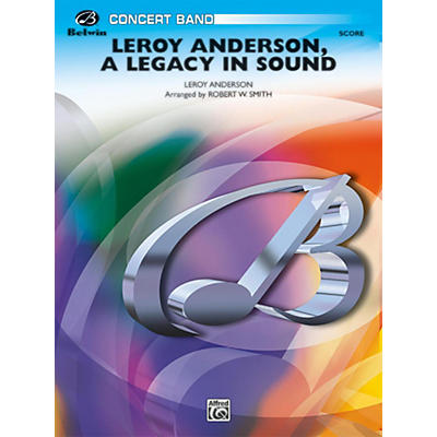 BELWIN Leroy Anderson: A Legacy in Sound Grade 3 (Medium Easy)