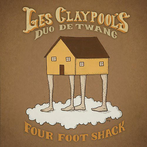 Les Claypool - Four Foot Shack