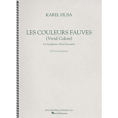 Associated Les Couleurs Fauves (Vivid Colors) G. Schirmer Band/Orchestra Series by Karel Husa