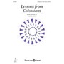 Shawnee Press Lessons from Colossians Unison/2-Part Treble composed by Joseph M. Martin