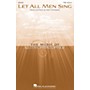 Hal Leonard Let All Men Sing TTBB composed by Keith Christopher