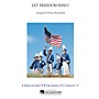 Arrangers Let Freedom Ring (A Medley of America's Patriotic Songs) Concert Band Level 4 by Kenny Bierschenk