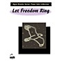 Schaum Let Freedom Ring (Schaum Level 5 Piano Solo) Educational Piano Book by Myra Brooks-Turner