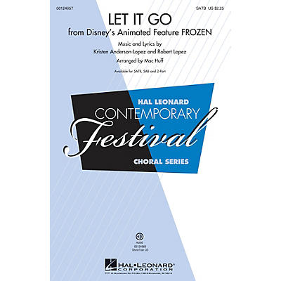 Hal Leonard Let It Go (from Frozen) SAB Arranged by Mac Huff