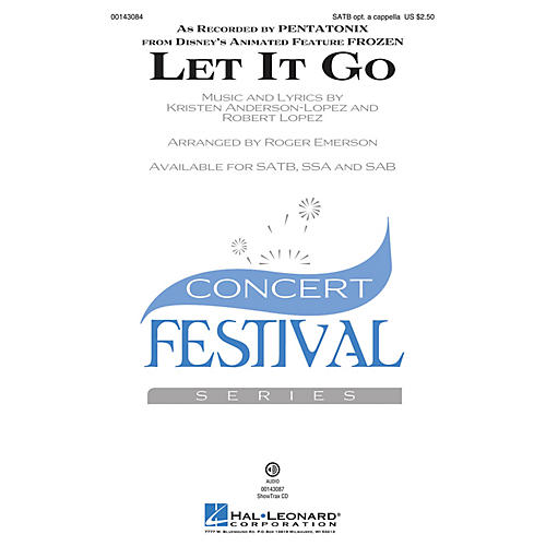 Hal Leonard Let It Go (from Frozen) SAB by Pentatonix Arranged by Roger Emerson