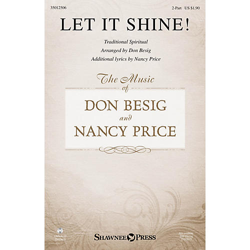 Shawnee Press Let It Shine! 2-Part arranged by Don Besig