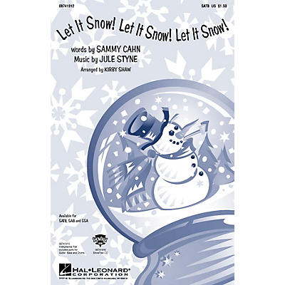 Hal Leonard Let It Snow! Let It Snow! Let It Snow! SATB arranged by Kirby Shaw