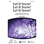 Shawnee Press Let It Snow! Let It Snow! Let It Snow! SATB arranged by Mark Hayes
