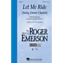 Hal Leonard Let Me Ride (Swing Down Chariot) Discovery Level 2 VoiceTrax CD Arranged by Roger Emerson