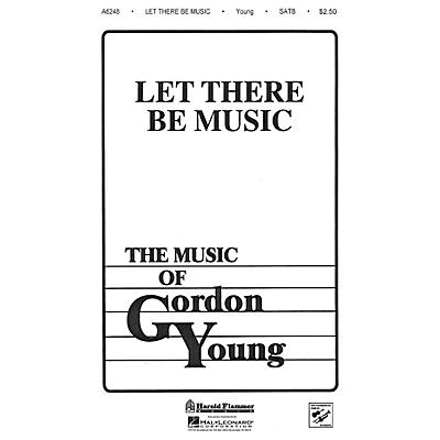 Shawnee Press Let There Be Music SATB composed by Gordon Young