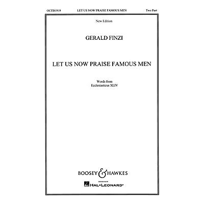 Boosey and Hawkes Let Us Now Praise Famous Men (SA or TB and Piano) 2-Part composed by Gerald Finzi
