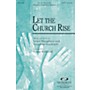 Integrity Music Let the Church Rise SATB Arranged by Camp Kirkland