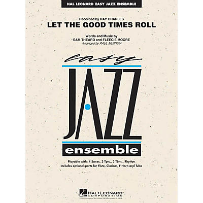 Hal Leonard Let the Good Times Roll Jazz Band Level 2 by Ray Charles Arranged by Paul Murtha