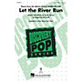 Hal Leonard Let the River Run (Discovery Level 2) 3-Part Mixed arranged by Mac Huff