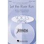 Hal Leonard Let the River Run SATB Divisi by Carly Simon arranged by Craig Hella Johnson
