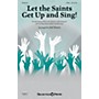 Shawnee Press Let the Saints Get Up and Sing! Studiotrax CD Arranged by Joel Raney