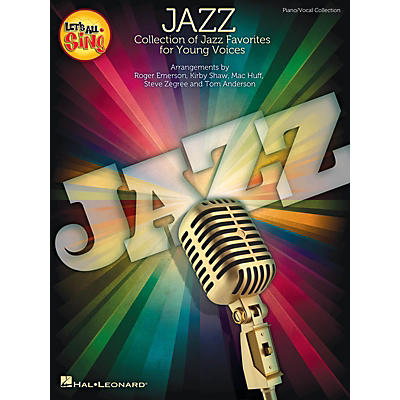 Hal Leonard Let's All Sing Jazz (Collection of Jazz Favorites for Young Voices) Singer 10 Pak by Roger Emerson