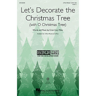 Hal Leonard Let's Decorate the Christmas Tree (with O Christmas Tree) 3-Part Mixed by Cristi Cary Miller