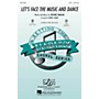 Hal Leonard Let's Face the Music and Dance SSA arranged by Kirby Shaw