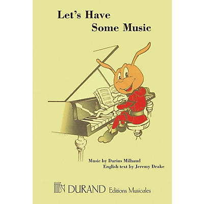 Editions Durand Let's Have Some Music Composed by Darius Milhaud
