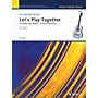 Schott Let's Play Together: 12 Easy Pop Pieces for 2 Guitars (Performance Score) Guitar Series Softcover