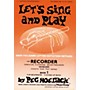 Music Works Let's Sing and Play Book Vol 1