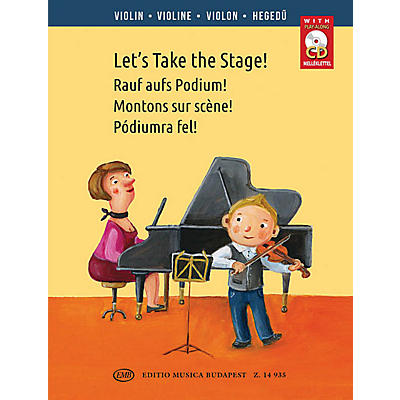 Editio Musica Budapest Let's Take the Stage! (Easy Repertoire Pieces for Young Violinists) EMB Series