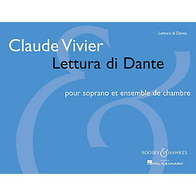 Boosey and Hawkes Lettura Di Dante Boosey & Hawkes Miscellaneous Series  by Claude Vivier