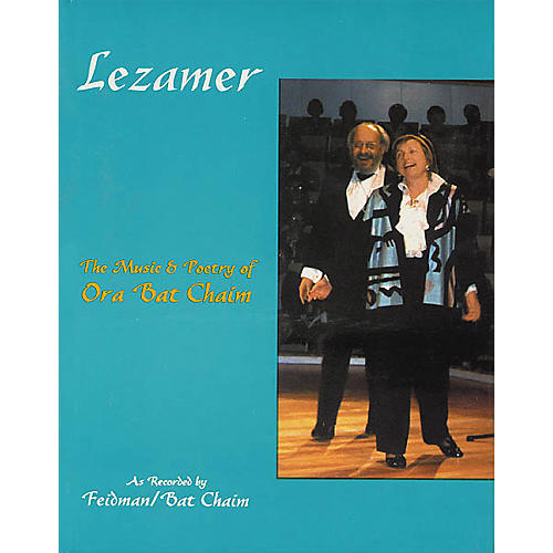 Lezamer: The Music Of Ora Bat Chaim Book