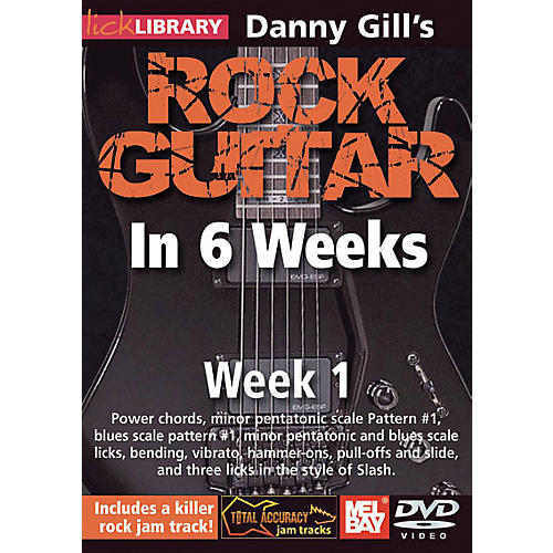 Mel Bay Lick Library Danny Gill's Rock Guitar in 6 Weeks DVD Guitar Course Week 1