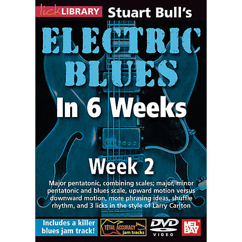Lick Library Stuart Bull's Electric Blues in 6 Weeks DVD Guitar Course