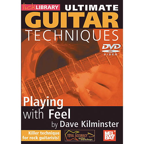 Lick Library Ultimate Guitar Techniques: Playing with Feel DVD