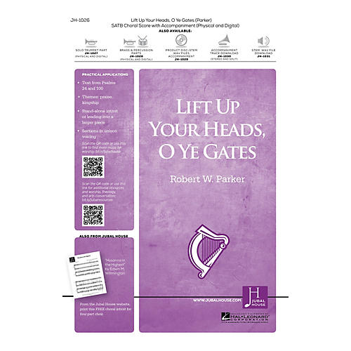 Jubal House Publications Lift Up Your Heads, O Ye Gates Accompaniment CD Composed by Robert W. Parker