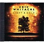 Hal Leonard Light & Gold CD composed by Eric Whitacre