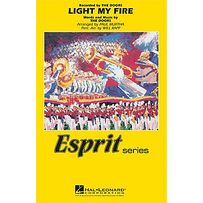 Hal Leonard Light My Fire Marching Band Level 3 by The Doors Arranged by Paul Murtha