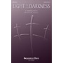 Brookfield Light in the Darkness SATB