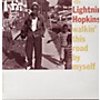 Alliance Lightnin' Hopkins - Walkin' This Road By Myself