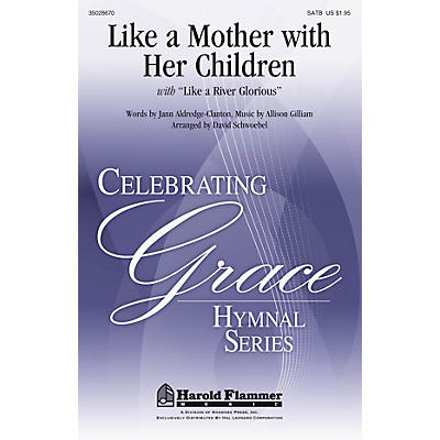 Shawnee Press Like A Mother With Her Children SATB arranged by David Schwoebel