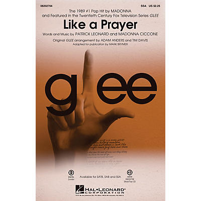 Hal Leonard Like A Prayer (featured On Glee) (featured in Glee) SSA by Madonna arranged by Adam Anders