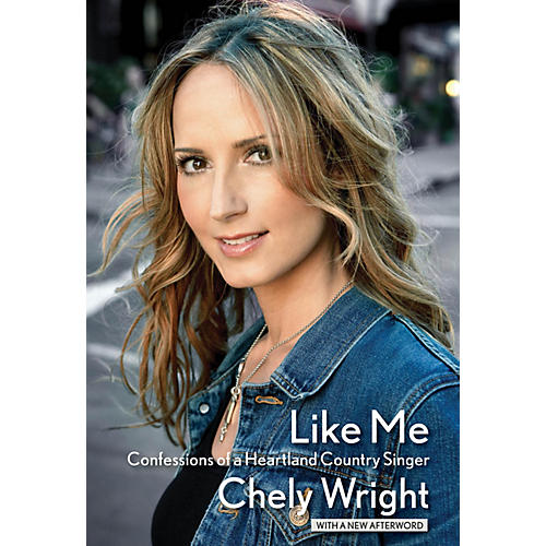 Like Me (Confessions of a Heartland Country Singer) Book Series Softcover Written by Chely Wright