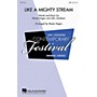 Hal Leonard Like a Mighty Stream 2-Part Arranged by Moses Hogan