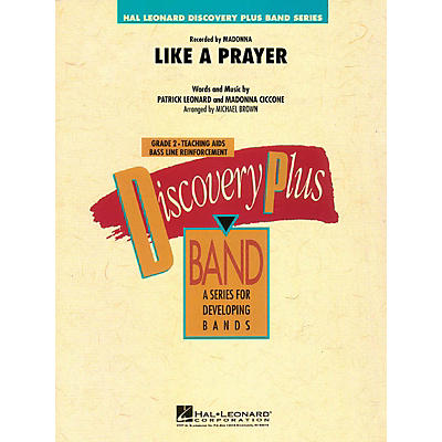 Hal Leonard Like a Prayer - Discovery Plus Band arranged by Michael Brown
