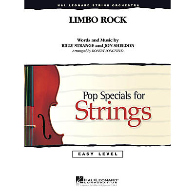 Hal Leonard Limbo Rock Easy Pop Specials For Strings Series by Chubby Checker Arranged by Robert Longfield
