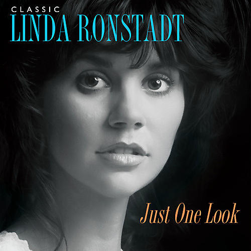 ALLIANCE Linda Ronstadt - Classic Linda Ronstadt: Just One Look