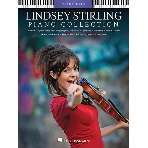 Hal Leonard Lindsey Stirling - Piano Collection Piano Solo Personality Series Softcover Performed by Lindsey Stirling