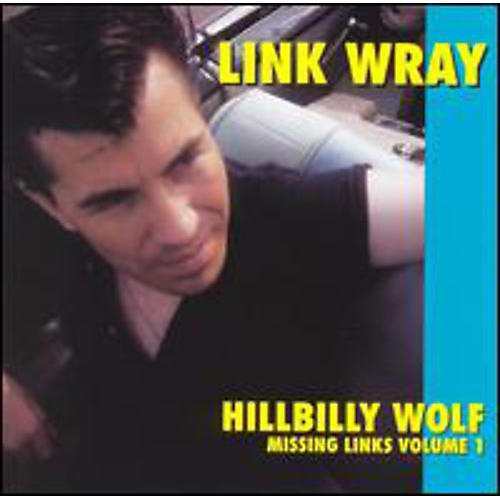 Link Wray - Hillbilly Wolf