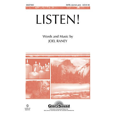 Shawnee Press Listen! SATB, CLARINET & PERCUSSION composed by Joel Raney