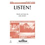 Shawnee Press Listen! SATB, CLARINET & PERCUSSION composed by Joel Raney