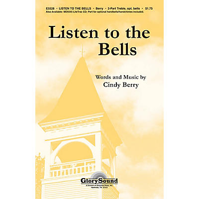 Shawnee Press Listen to the Bells UNIS/2PT Composed by Cindy Berry